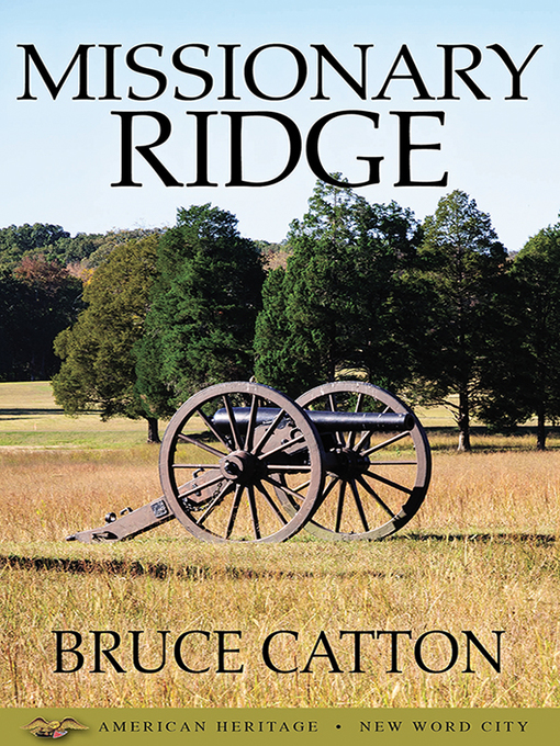 Title details for Missionary Ridge by Bruce Catton - Available